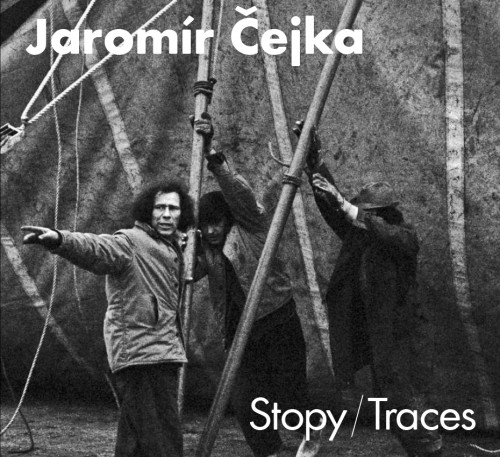 Jaromír Čejka - Stopy / Traces