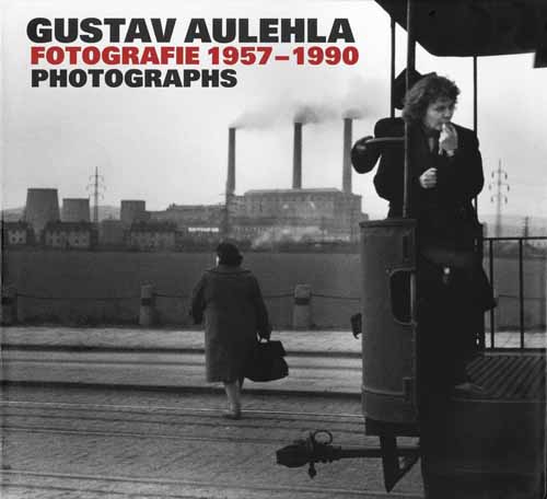 Gustav Aulehla Photographs 1957 - 1990