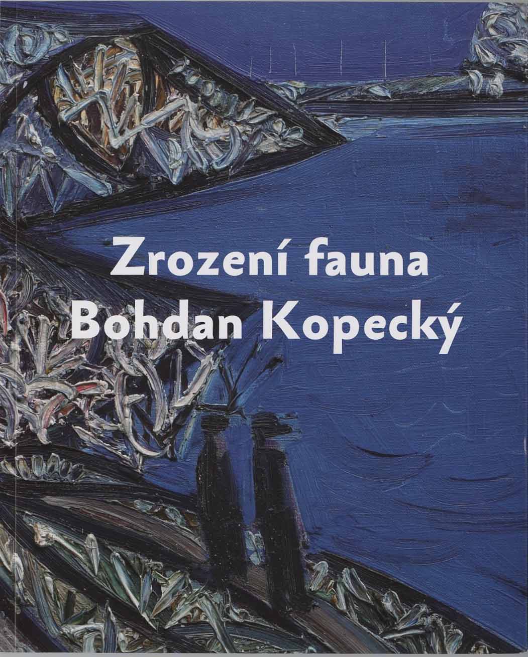 Zrození fauna - Bohdan Kopecký
