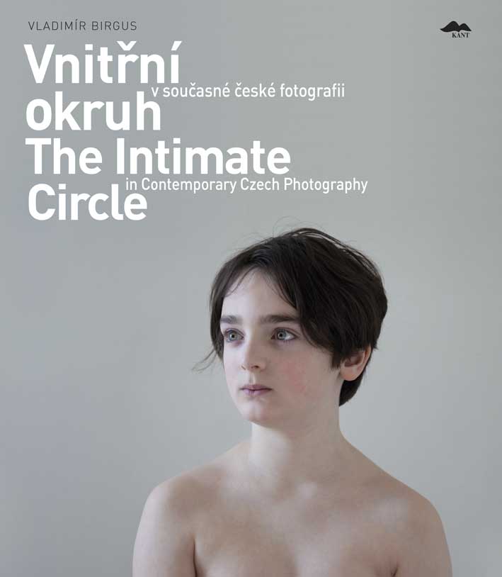 The Intimate Circle in Contemporary Czech Photography